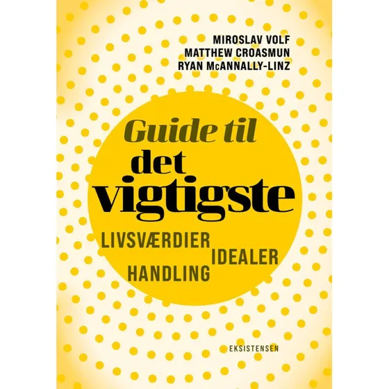 Guide til det vigtigste – Miroslav Volf