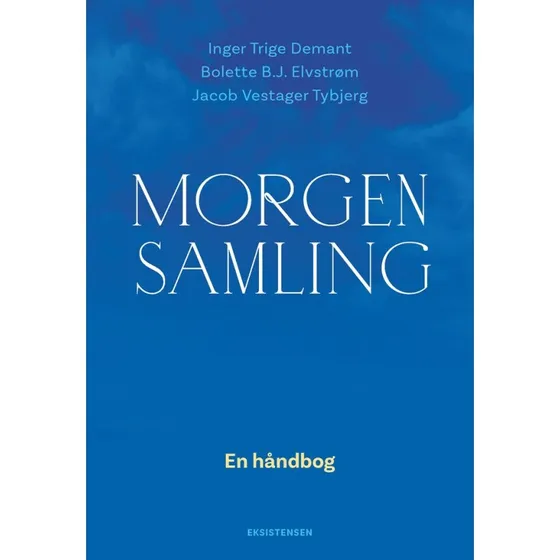 Morgensamling - Håndbog til morgensamling i skolen