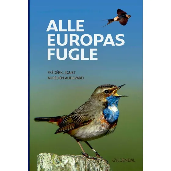 Frédéric Jiguet: Alle Europas Fugle