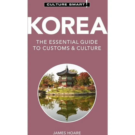 Culture Smart! Korea – Essentiel guide til koreansk kultur & traditioner