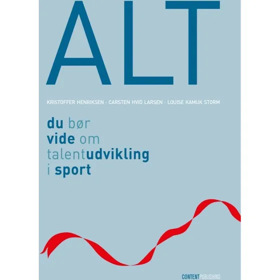 Alt du bør vide om talentudvikling i sport - Kristoffer Henriksen m.fl.