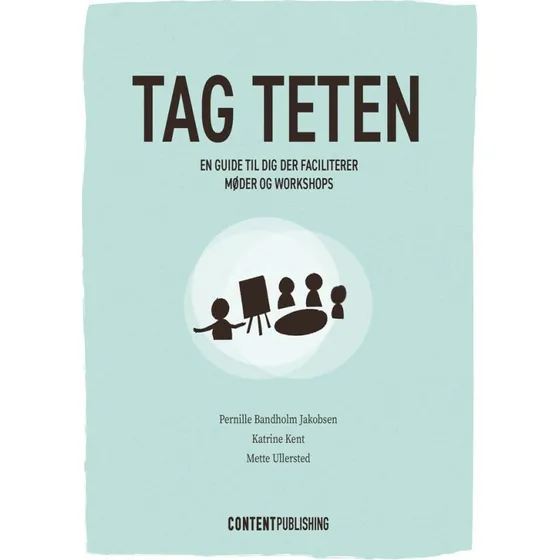 Tag teten - Katrine Kent, Mette Ullersted & Pernille Bandholm Jakobsen