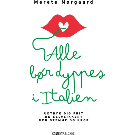 Alle bør dyppes i Italien - Merete Nørgaard