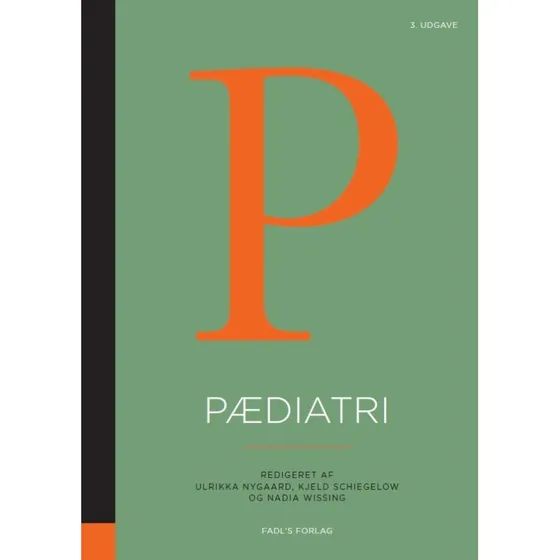 Pædiatri, 3. udgave - Ulrikka Nygaard m.fl.
