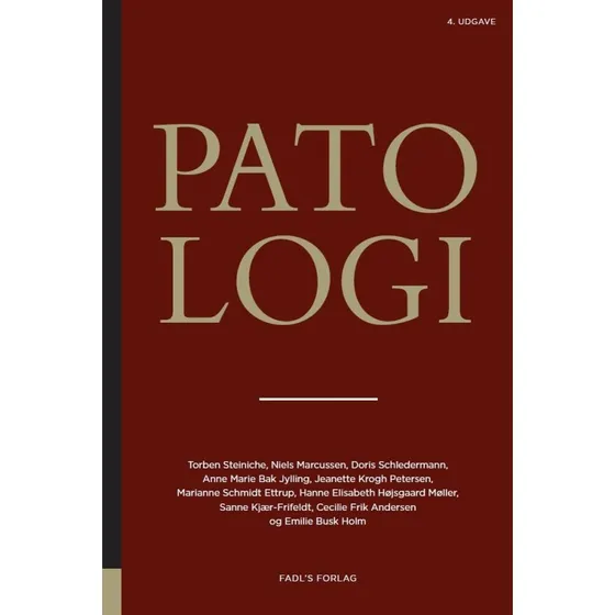 Patologi 4. udgave - Anne Marie Bak Jylling m.fl.