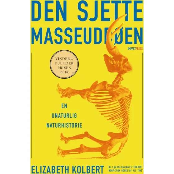 Den sjette masseuddøen - Elizabeth Kolbert