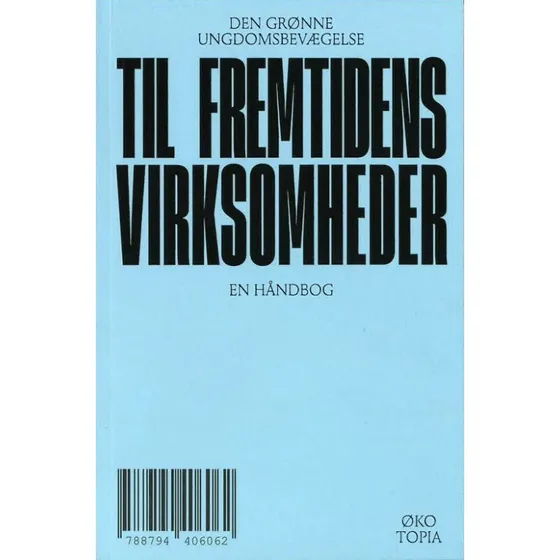 Til fremtidens virksomheder - Den Grønne Ungdomsbevægelse - Bog