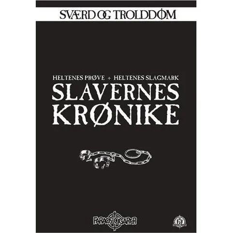 Sværd og trolddom 13-14: Slavernes krønike