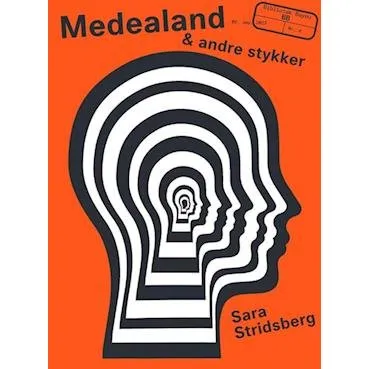 Medealand af Sara Stridsberg - Samling af tre teatertekster