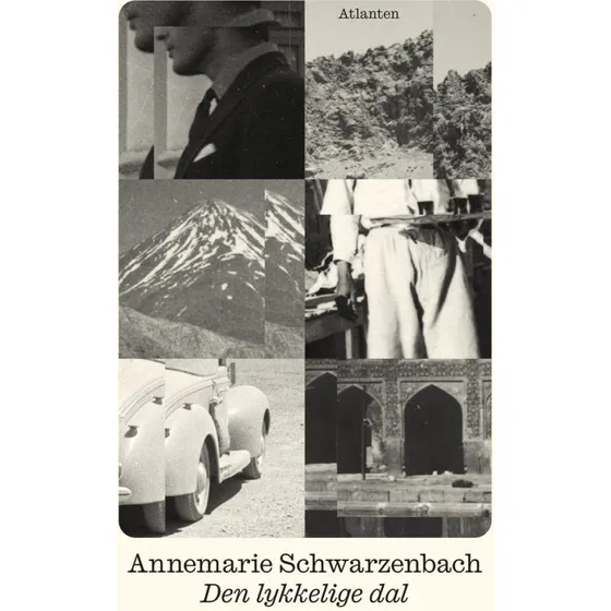 Den lykkelige dal - Annemarie Schwarzenbach (Bog)