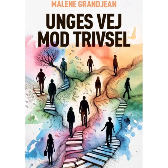 Unges vej mod trivsel - Malene Grandjean