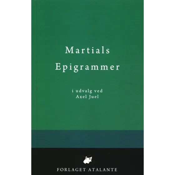 Martials epigrammer - M. Valerius Martialis