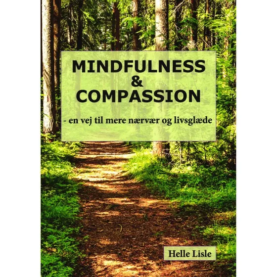 Mindfulness & Compassion - Helle Lisle
