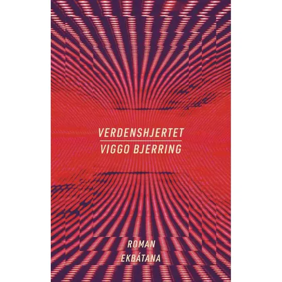 Verdenshjertet - Viggo Bjerring (Bog)