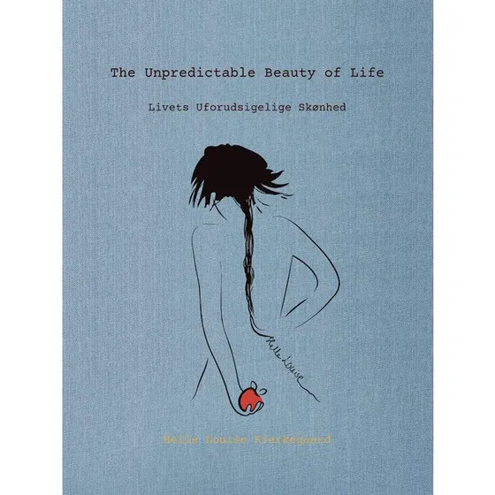 Helle Louise Kierkegaard: The unpredictable beauty of life