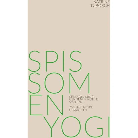 Spis som en yogi - Katrine Tuborgh