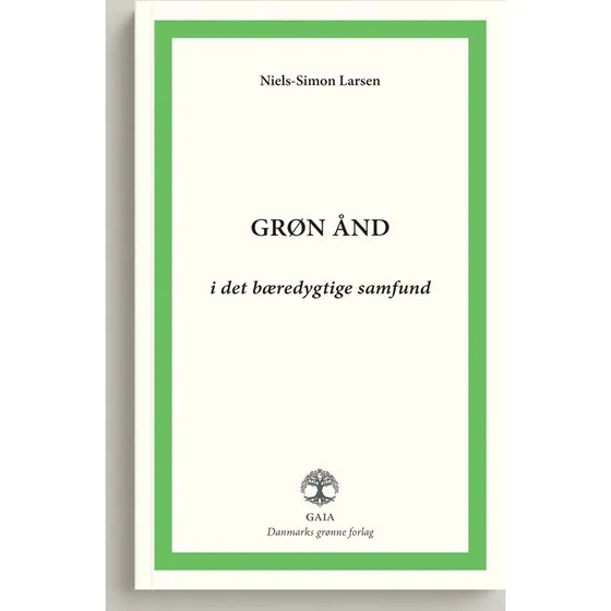Grøn ånd i det bæredygtige samfund - Niels-Simon Larsen