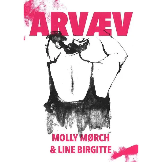 Arvæv af Line Birgitte og Molly Mørch