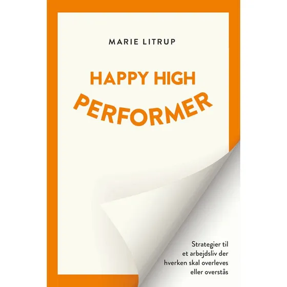 Happy High Performer - Marie Litrup