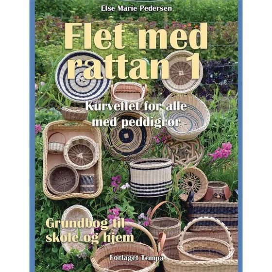 Else Marie Pedersen: Flet med rattan 1