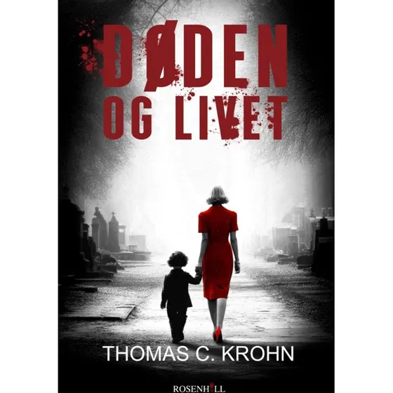 Døden og Livet - Thomas C. Krohn (Bog)