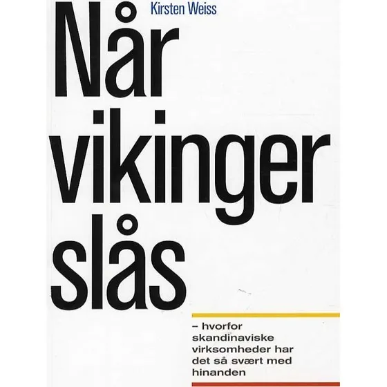 Når vikinger slås - Kirsten Weiss - Bog
