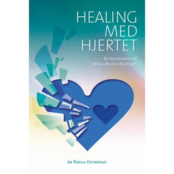 Healing med hjertet - Paula Courtau (PeakStates)