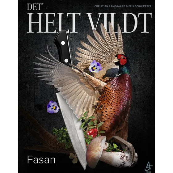 Det' helt vildt - Fasan af Christian Ramsgaard & Erik Schwærter