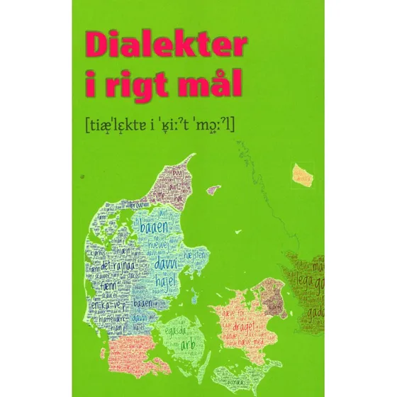 Dialekter i rigt mål - En rejse gennem de danske dialekter