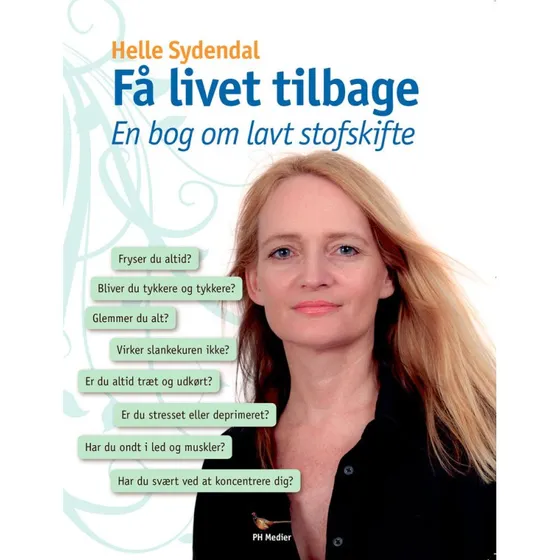 Få livet tilbage - Helle Sydendal (Bog)