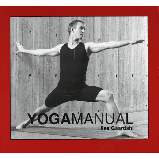 Yogamanual - Ilse Kjær Gaardahl - Bog