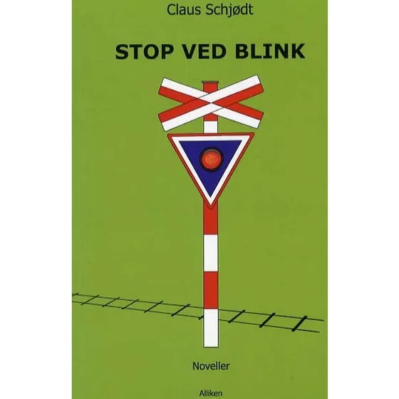 Stop ved blink - Claus Schjødt