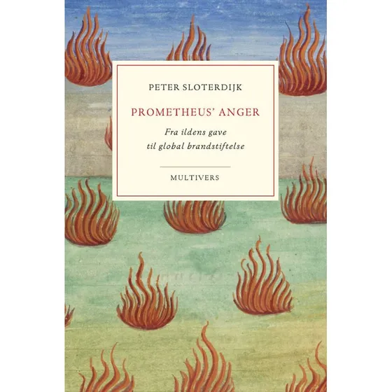 Prometheus' anger - Peter Sloterdijk