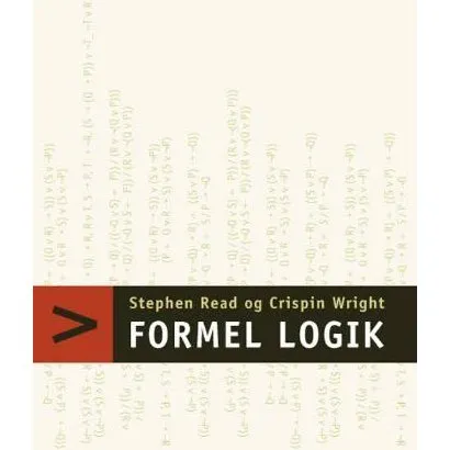 Formel logik - Crispin Wright & Stephen Read