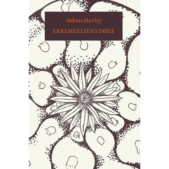 Erkendelsens døre af Aldous Huxley