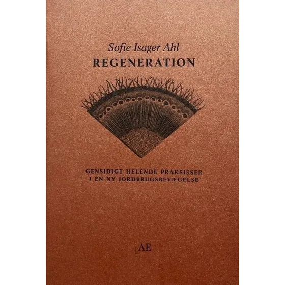 Regeneration af Sofie Isager Ahl