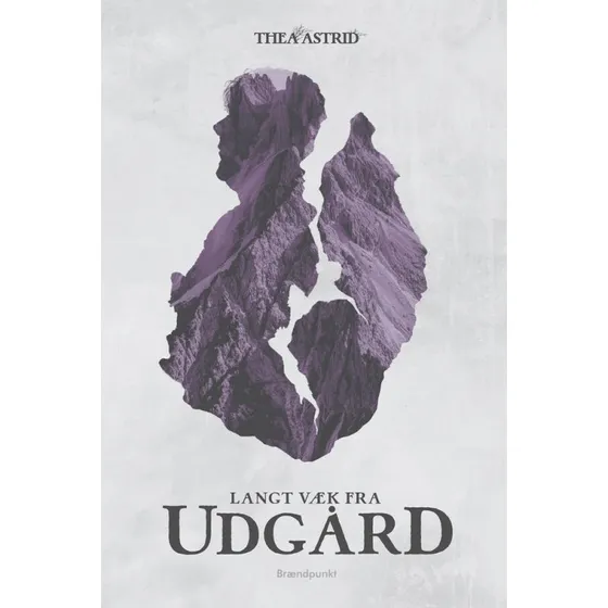 Langt væk fra Udgård - Thea Astrid - Bog
