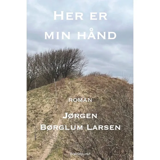 Her er min hånd - Jørgen Børglum Larsen