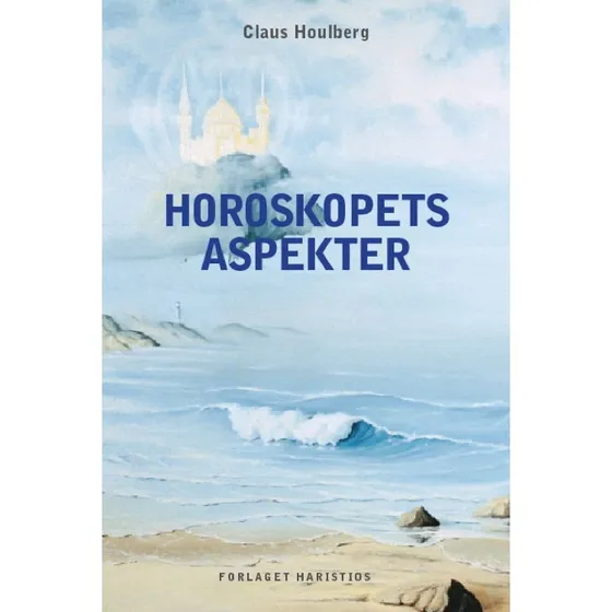 Horoskopets aspekter - Claus Houlberg - Bog