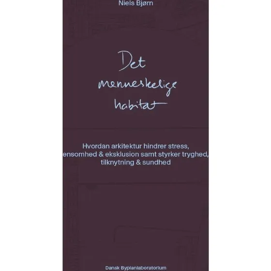 Det menneskelige habitat - Niels Bjørn