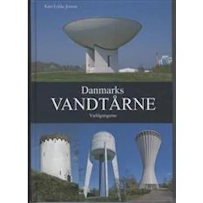 Danmarks Vandtårne - Kim Lykke Jensen