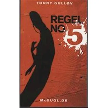 Regel No. 5 - Tonny Gulløv - Bog