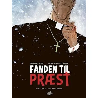 Fanden til præst 1 - Alt hans væsen - Sylvain Vallée - Bog