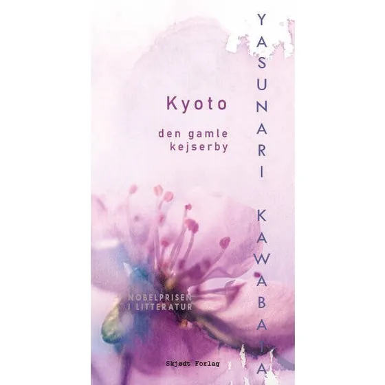 Kyoto. Den gamle kejserby - Yasunari Kawabata