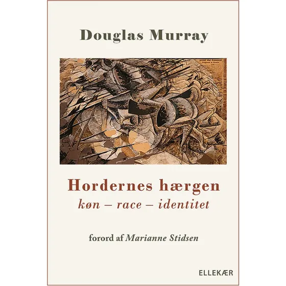 Hordernes hærgen - Douglas Murray - Bog