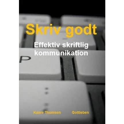 Skriv godt - Kaare Thomsen - Bog