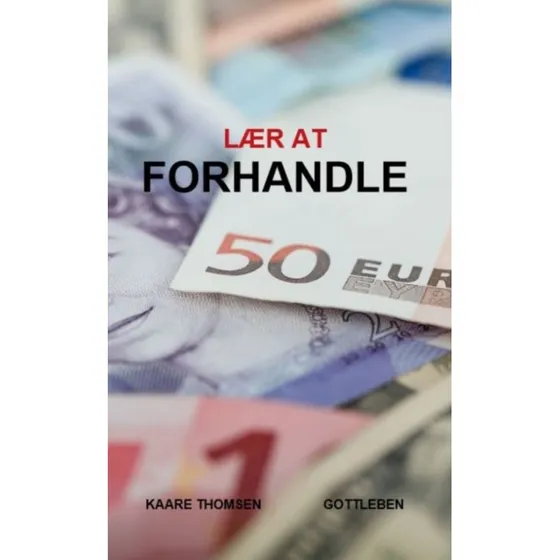 Lær at forhandle - Kaare Thomsen