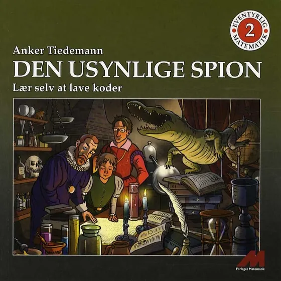 Den usynlige spion - Anker Tiedemann - Eventyrlig Matematik