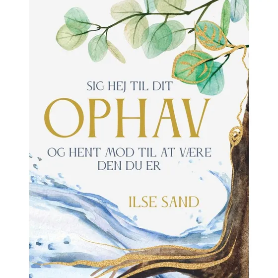 Sig hej til dit ophav - Ilse Sand - Bog