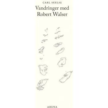 Vandringer med Robert Walser - Carl Seelig - Bog